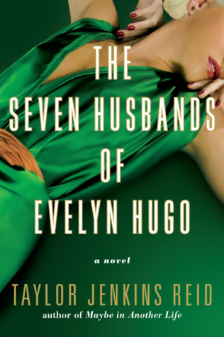 Book Review: The Seven Husbands of Evelyn&nbsp;Hugo